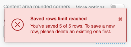 Default toast message the end user sees when they've reached their saved rows limit